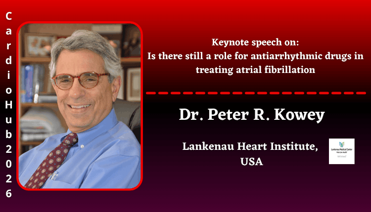 Dr. Peter R. Kowey | Keynote Speaker | Cardio Hub 2026