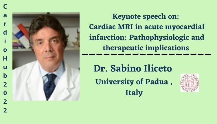 Dr. Sabino Iliceto, University of Padua, Italy
