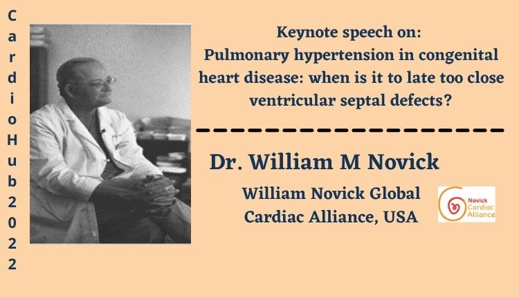 Dr. William M Novick, William Novick Global Cardiac Alliance, USA