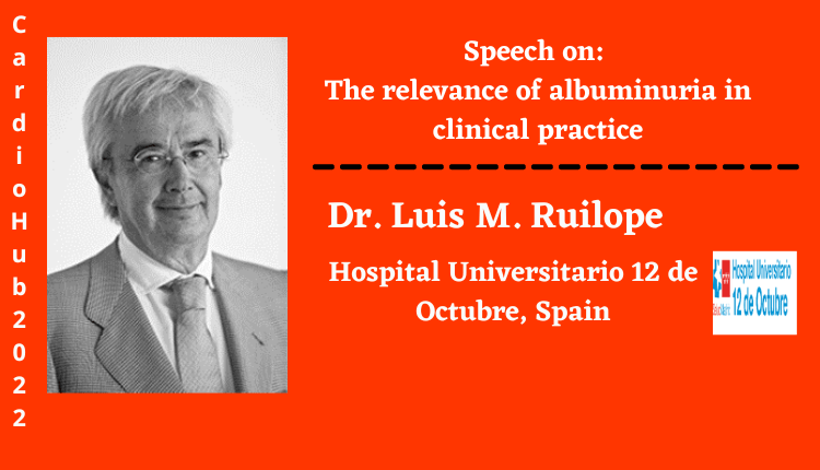 Dr. Luis M. Ruilope | Speaker | Cardio Hub 2022